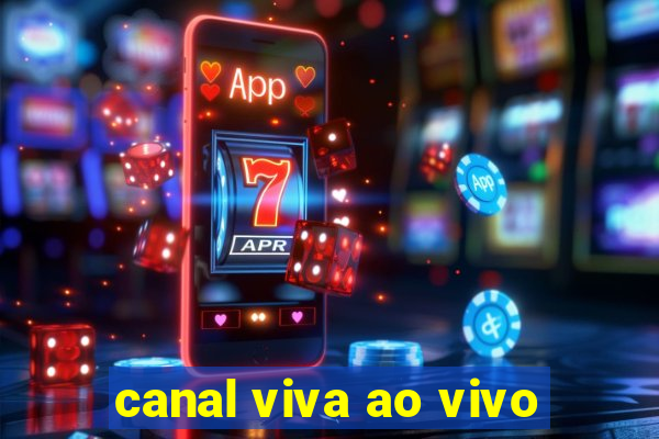 canal viva ao vivo